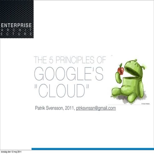The 5 principles of google's cloud