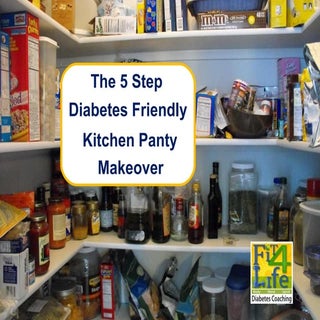 The 5 Step Diabetes-Friendly Pantry...
