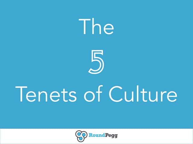 The Five Tenets of Culture