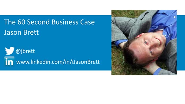The 60 Second Business Case