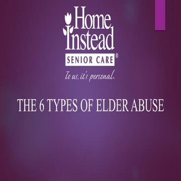 The 6 Types of Elder Abuse
