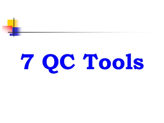 The 7 QC Tools Qulaity  - English (19 Pages).ppt