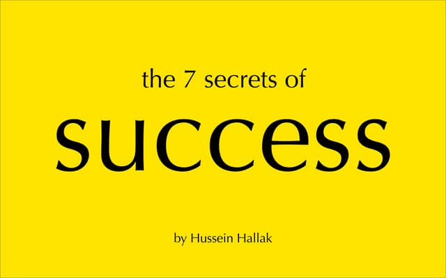 The 7 Secrets of Success