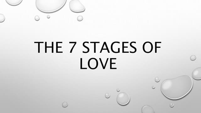 The 7 stages of love