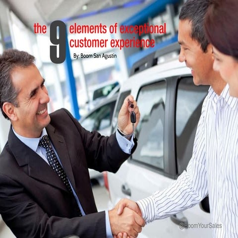 The 9 Elements of Exceptional Customer Experience