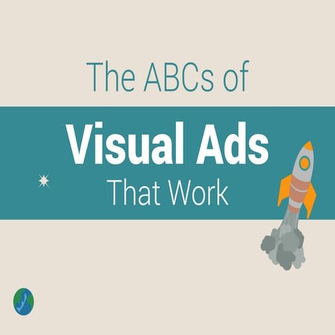 The ABCs of Visual Ads That Work