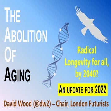The Abolition of Aging - An update for 2022.pdf