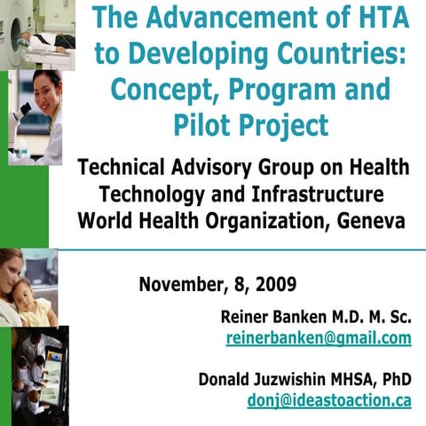 The Advancement Of Hta To Developing Countries  Concept, Program And Pilot Pr...