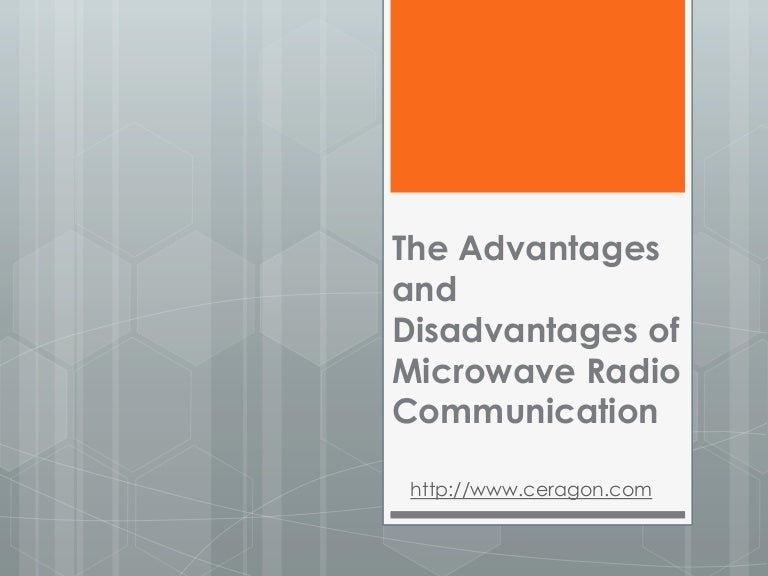 The Advantages and Disadvantages of Microwave Radio Communication