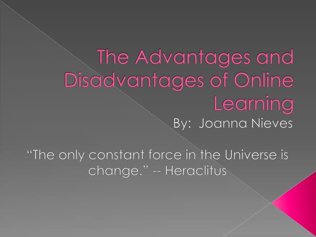 The advantages and disadvantages of online learning