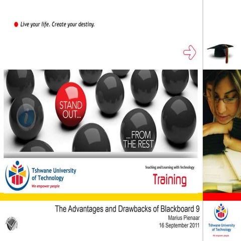 The advantages and drawbacks of Blackboard 9   