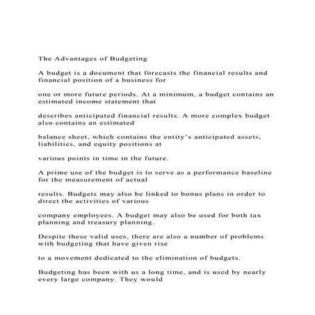 The Advantages of Budgeting A budget is a document that fo.docx