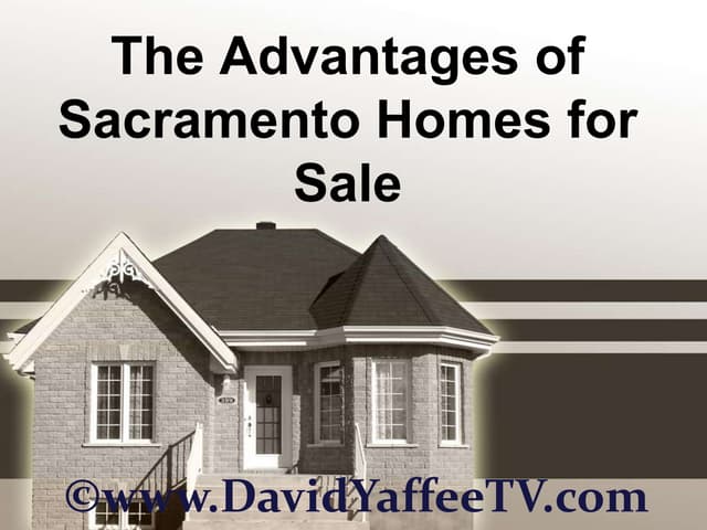 The Advantages of Sacramento Homes ...