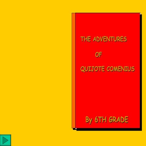 The adventure of quijote comenius