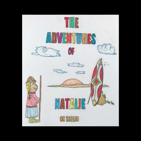 The Adventures of Natalie on Safari