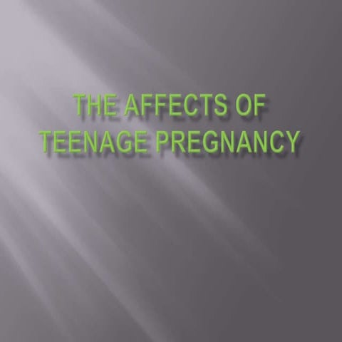 The affects of_teenage_pregnancy