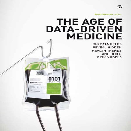 The Age of Data-Driven Medicine 