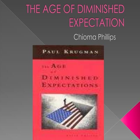 The Age Of Diminished Expectation