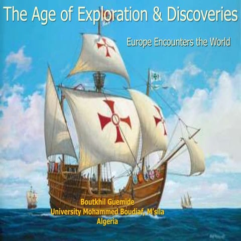 The age of exploration and discovy