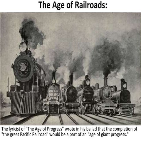 The Age of Railroads