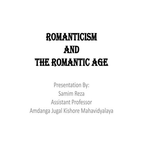 The age of Romanticism their ideas and concept