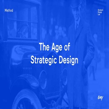 The Age of Strategic Design