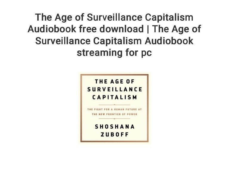 the age of surveillance capitalism review the age of surveillance capitalism review