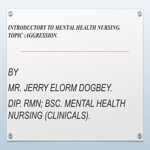 THE AGGRESSION CONCEPT mental health ppt | PPTX
