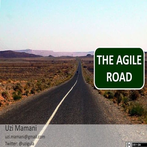 The agile road - Piura Agile Day 2012