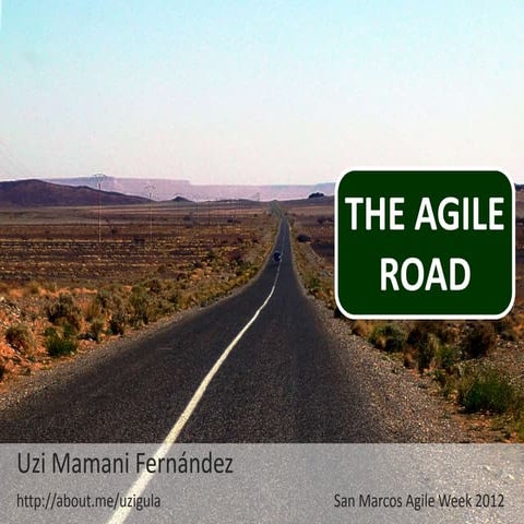 The Agile Road v2 - San Marcos Agile Week