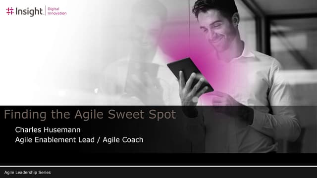 Finding The Agile Sweet Spot