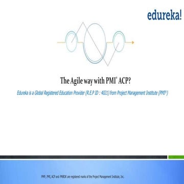 The Agile way with PMI-ACP