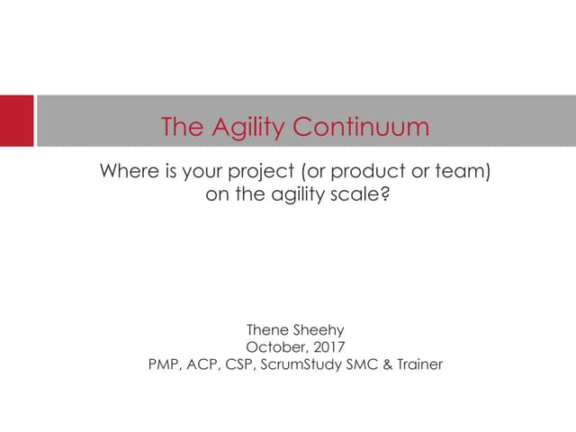 The Agility Continuum
