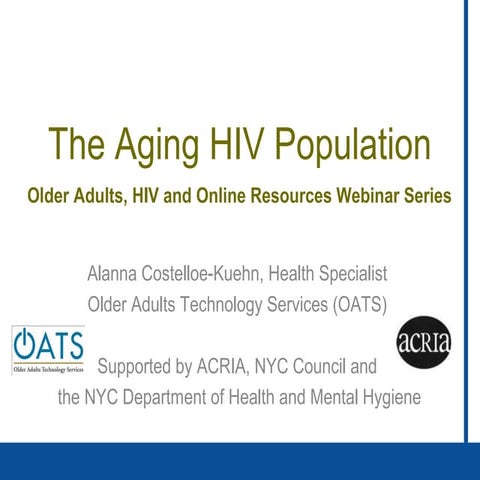 The Aging HIV Population