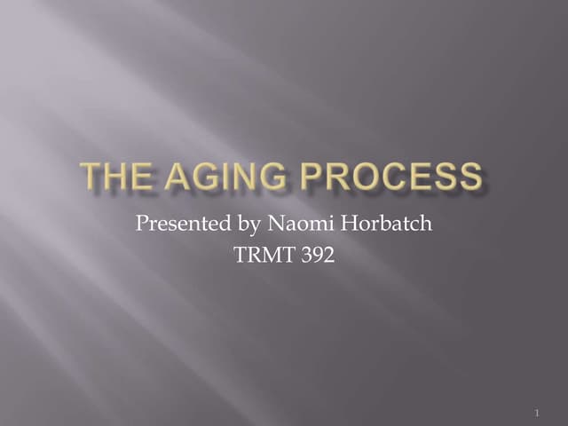 The Aging Process