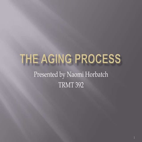The Aging Process