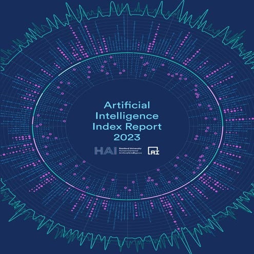 The AI Index 2023 Annual Report by Stanford University.pdf