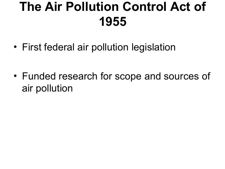 The Air Pollution Control Act Of 1955