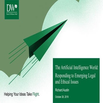 The Artificial Intelligence World:  Responding to Legal and Ethical Issues