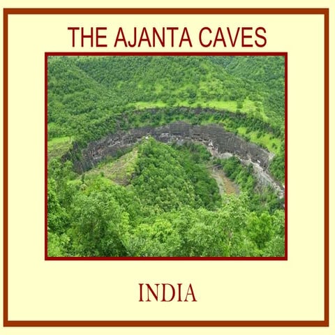 The ajanta caves