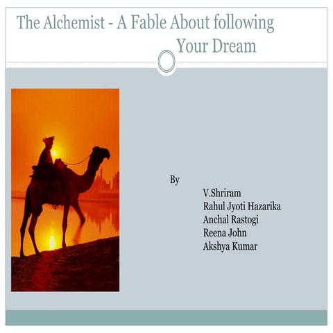 The alchemist   a fable about following
