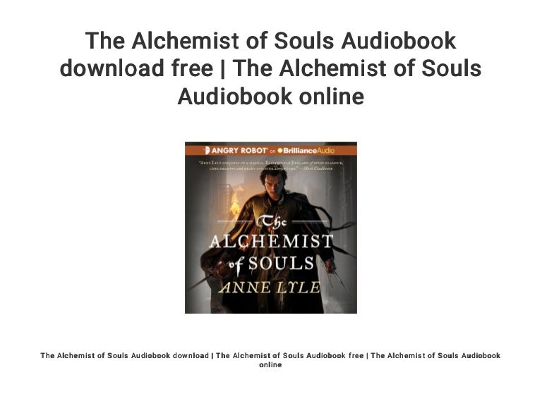 The Alchemist of Souls Audiobook download free | The Alchemist of Sou…