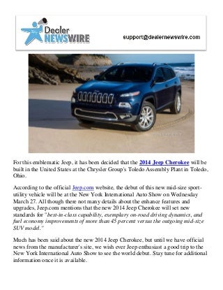 The All-New 2014 Jeep Cherokee at the New York International Auto Show