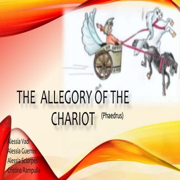 The  allegory of the chariot