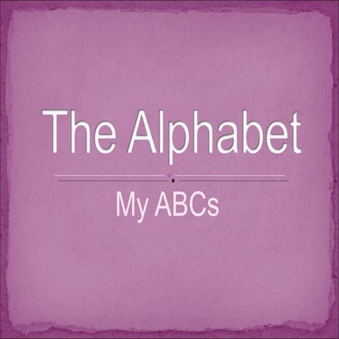 The alphabet | PPT