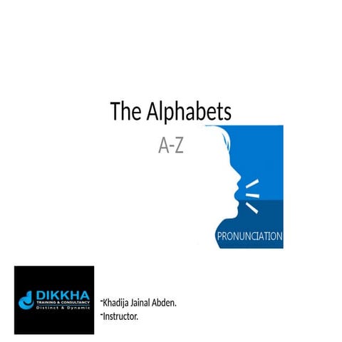 The Alphabets- phonics, wh questions, etc.pptx