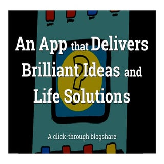 The Amazing App that Delivers Brill...