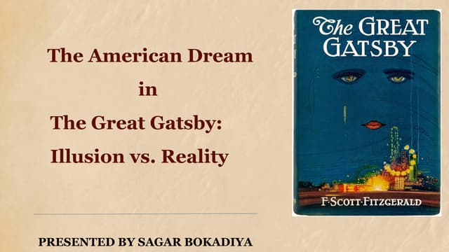 The American Dream in 'The Great Gatsby': Illusion vs. Reality | PPTX