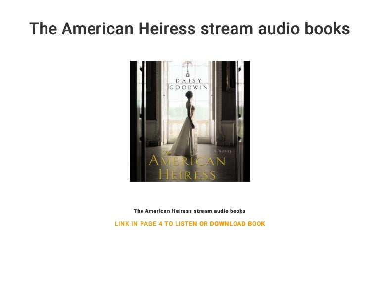 The American Heiress Stream Audio Books