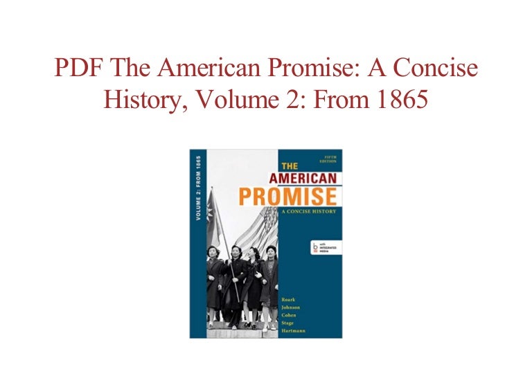 ^^full book The American Promise A Concise History, Volume 2 From 1…